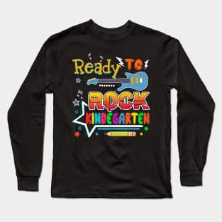 Ready To Rocok Kindergarten Back To School T shirt Long Sleeve T-Shirt